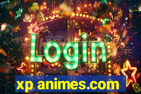 xp animes.com